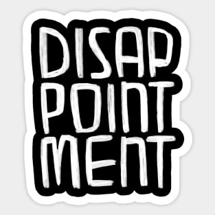 Sarcastic, Disappointment Sticker